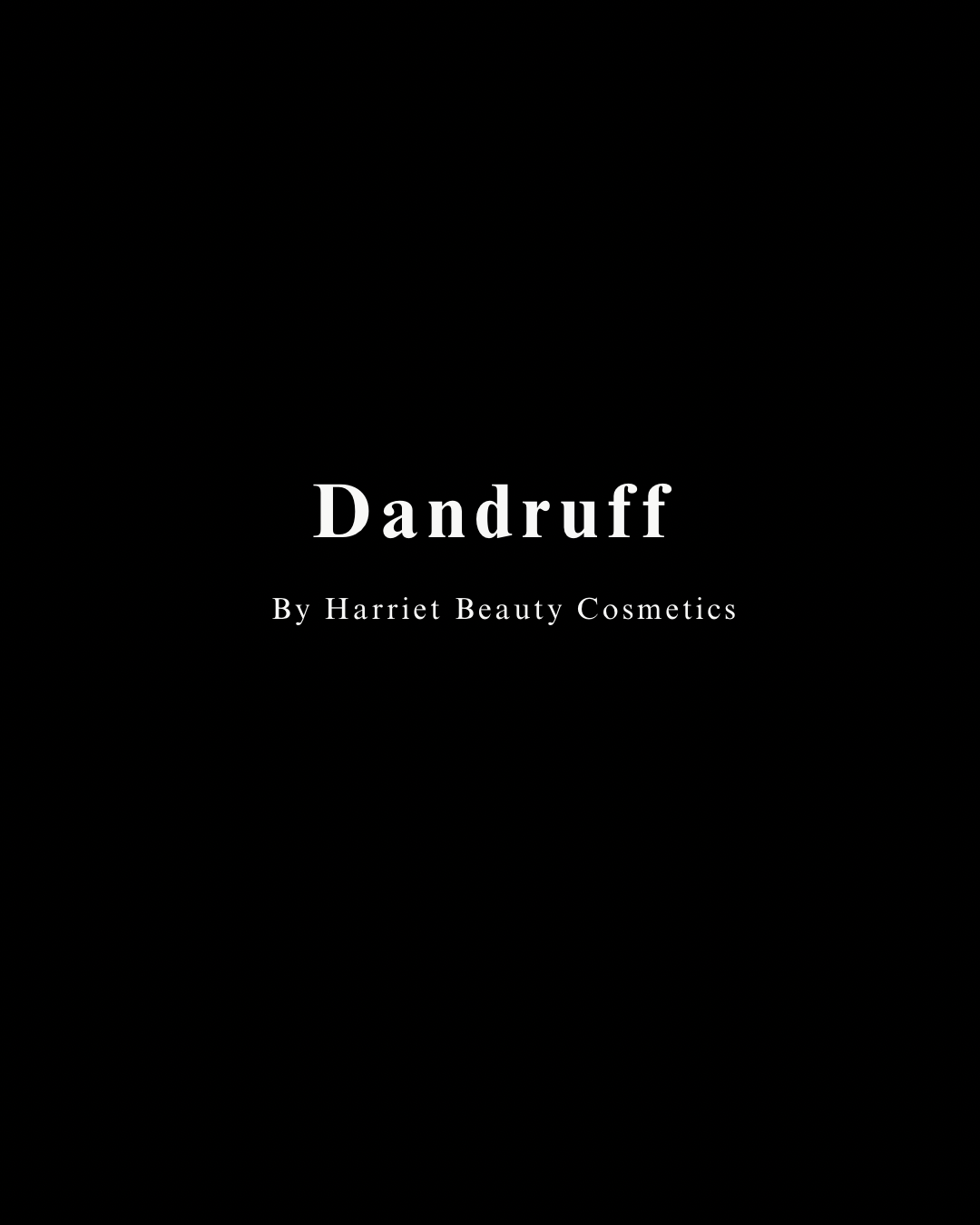 Dandruff